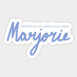 Marjorie Lyrics Blue Sticker